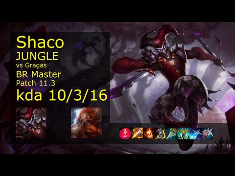 Shaco vs Gragas Jungle - BR Master 10/3/16 Patch 11.3 Gameplay