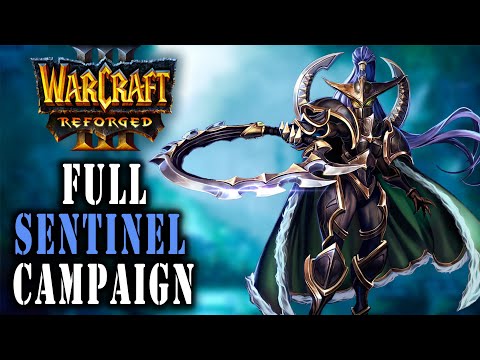 Warcraft 3 Reforged | Sentinel Campaign - Full Gameplay Walkthrough - No Commentary - 2020