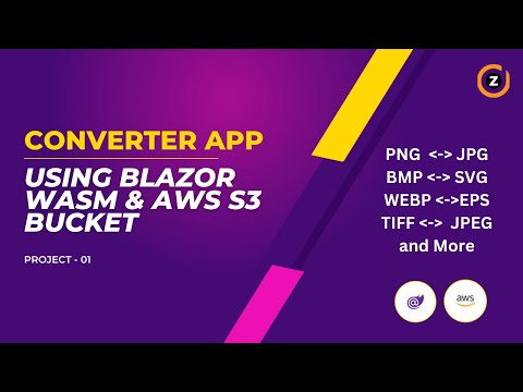 Converter App using Blazor WebAssembly & AWS S3 Bucket | zakirdev