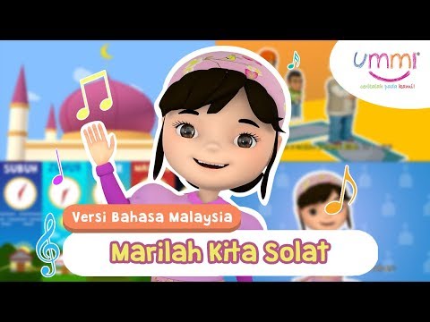 Marilah Kita Solat | BAHASA MELAYU | KIDS SONG | ISLAMIC SONG