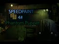 SPEEDPAINT Phantom Puppet