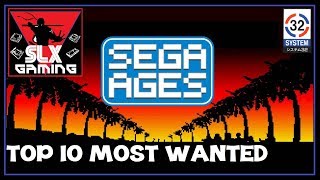 Top 10 Most Wanted Sega Ages