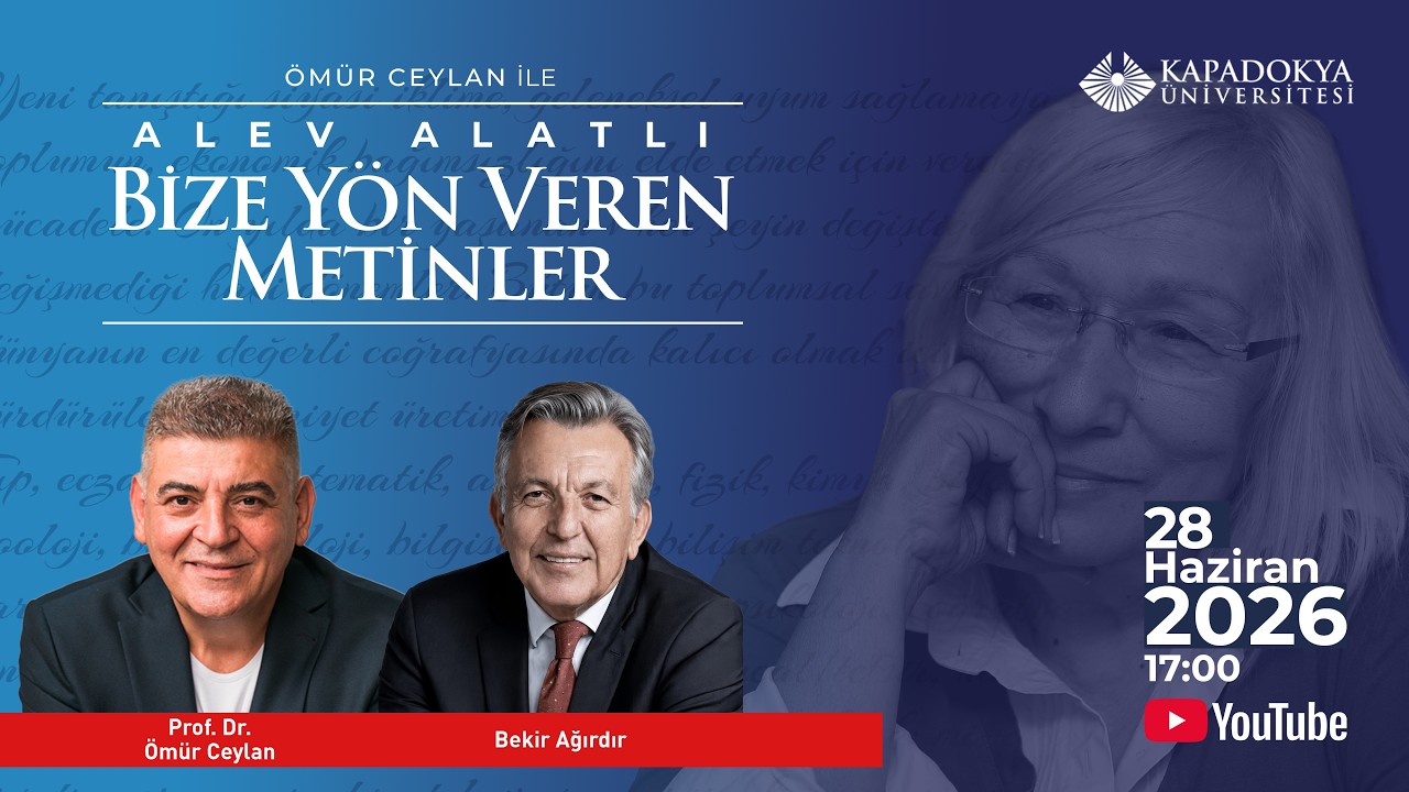 Ömür Ceylan ile “Alev Alatlı Bize Yön Veren Metinler” – VIII. Bölüm | Bekir Ağırdır