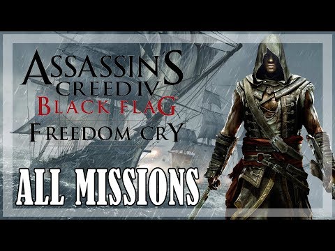 Assassin's Creed 4 -  Freedom Cry - All Missions | Full game 100% Sync