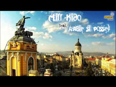 Cliff Kido feat. Rabie si Posset - Ne descurcam
