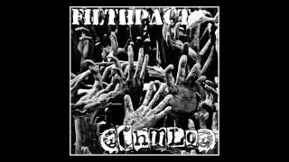 Filthpact - King of Shit