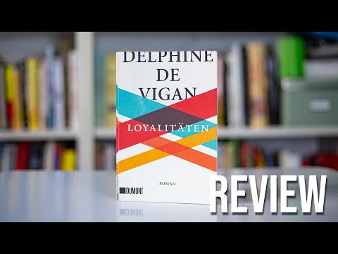 "Loyalitäten" von Delphine de Vigan 📕 Review | Buch-Kritik