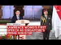 In full: Lawrence Wong’s first speech as Singapore’s Prime Minister at swearing-in ceremony