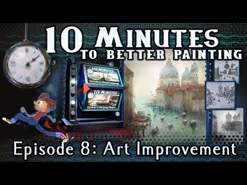 藝術改良 - 10 分鐘提高繪畫水準 - 第 8 集 (Art Improvement - 10 Minutes To Better Painting - Episode 8)