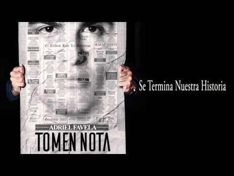Adriel Favela - Se Termina Nuestra Historia  (Disco Tomen Nota)