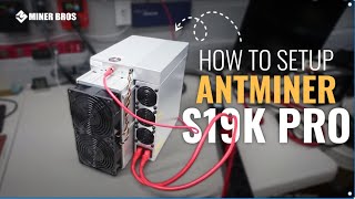 How to setup a Antminer S19K Pro ASIC Miner! FT: @RedPandaMining