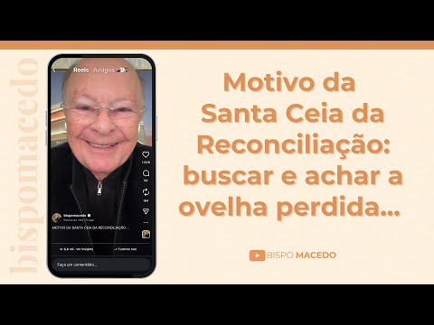 Motivo da Santa Ceia da Reconciliação: buscar e achar a ovelha perdida... - Meditação Matinal 19/01