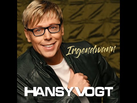 HANSY VOGT - Irgendwann (offizielles Video)  #pop #schlager #single