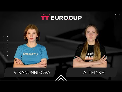 17:35 Vasylysa Kanunnikova - Anastasiia Telykh 14.07.2025 TT Euro.Cup Women Ukraine Star. TABLE 4