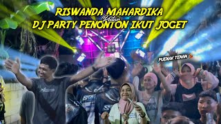 Download lagu RISWANDA PUTAR DJ PARTY DI GANG SEMPIT PENONTON PADA IKUT JOGET 💃💃 mp3