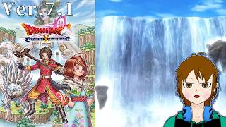 ネタバレ注意！【ドラクエX】ver.7.1 未来への扉とまどろみの少女 #1【配信】