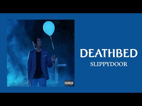 Slippydoor - DeathBed (Lyrics Video)