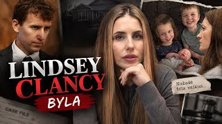 Lindsey Clancy byla: tragedija už uždarų durų | TRUE CRIME 