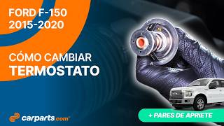 Cómo cambiar el Termostato 2015 - 2020 2.7 Ford F-150 ♨️