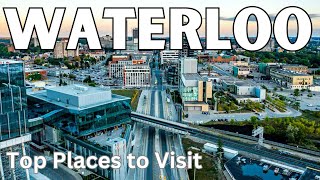 10 Best Things to Do in Waterloo
