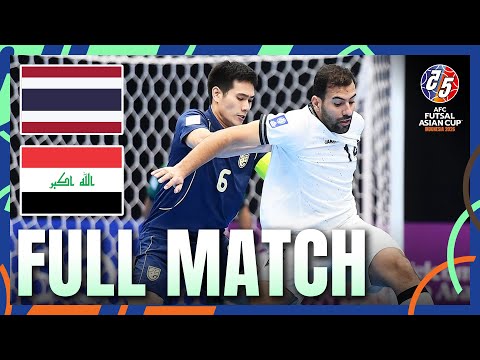 Thailand vs Iraq | Full Match | Quarter-Finals – AFC Futsal Asian Cup™ 2026