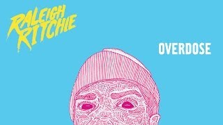 Raleigh Ritchie - Overdose | Produced by Sounwave