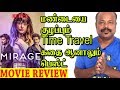 Mirage 2018 Time Travel Spanish Thriller Movie Review In Tamil By Jackie Sekar | Adriana Ugarte