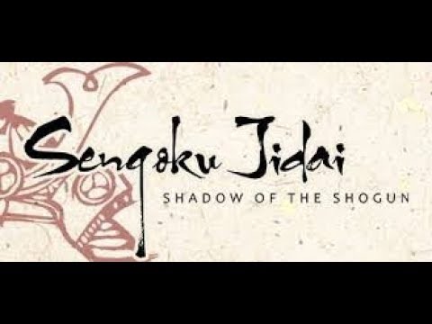 Sengoku Jidai Shadow of the Shogun Tokugawa Vs Takeda