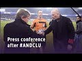 Press conference after #ANDCLU