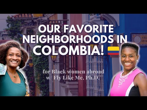 Best Cities in Colombia for Black Women 🇨🇴 | Next Black Migration