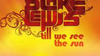 Blake Lewis - Till We See The Sun (DJ Sandman Remix)