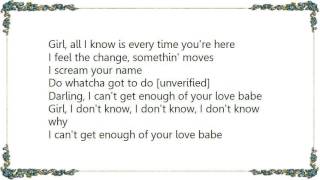Barry White - I Can&#39;t Believe You Love Me Lyrics