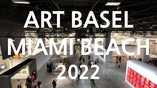 ART BASEL MIAMI BEACH 2022 HIGHLIGHT