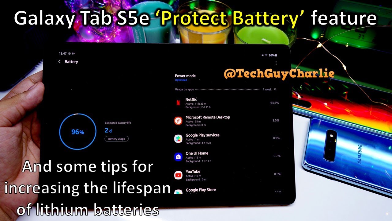 Tab S5e Battery Protection feature and tips for increasing lifespan of lithium battery