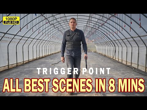 Trigger Point All Best Scenes in 8 Mins