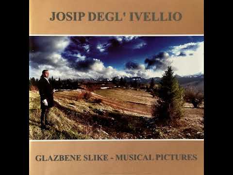 Josip degl' Ivellio - Jemala sam dragoga