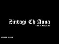Zindagi Ch Auna The Landers New Punjabi Song Punjabi Status Lyrics Videos Modshot