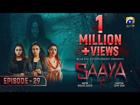 Saaya 2 Episode 29 - Mashal Khan - Sohail Sameer [Eng Sub] 3rd June 2022 - HAR PAL GEO