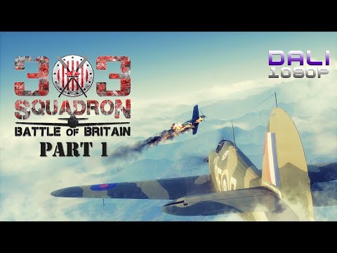 303 Squadron Battle of Britain Part 1 PC Gameplay 1080p 60fps