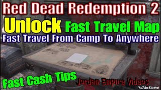 Red Dead Redemption 2 How To Unlock Fast Travel Map In Camp ( RDR 2 Fast Travel, Fast Cash Method )