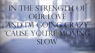 Our Love By Judah & The Lion(High Quality) | Lyric Video | CrownLyrix