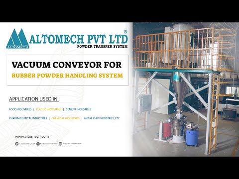 Vacuum Conveyor System For Rubber Powder
