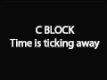 C Block - Time is ticking away 