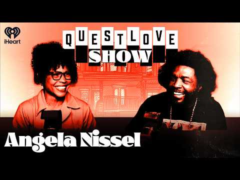 Angela Nissel | The Questlove Show
