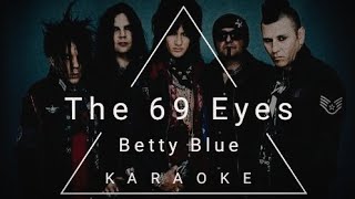 The 69 Eyes - Betty Blue [Karaoke]