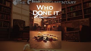 Who Done It: The Clue Documentary