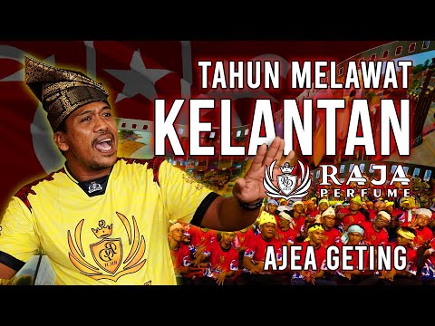 Tahun Melawat Kelantan Raja Perfume - Ajea Geting (Official Music Video)