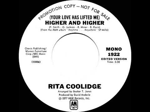 1977 Rita Coolidge - (Your Love Has Lifted Me) Higher And Higher (mono radio promo 45)