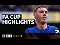 Stunning late Chelsea goals seal FA Cup win over Leicester | Highlights | BBC Sport