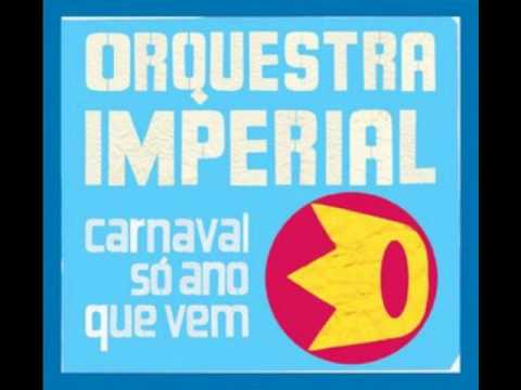 Yarusha Djaruba- Orquestra Imperial